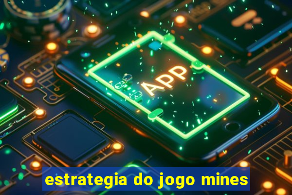 estrategia do jogo mines